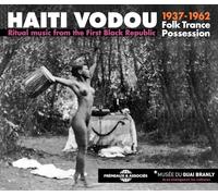 Ritual Music from the First Black Republic 1937-1962/Folk Trance Possession