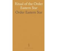 Ritual of the Order Eastern Star
