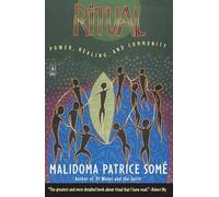 Ritual: Power, Healing and Community