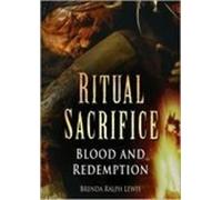Ritual Sacrifice: Blood and Vengeance