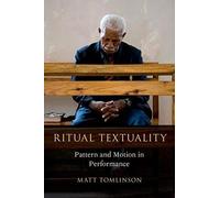 Ritual Textuality: Pattern And Motion In Performance