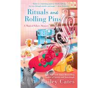 Rituals and Rolling Pins - Bailey Cates - Berkley - ebook (ePub) - Livre