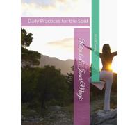 Rituals & Inner Magic: Daily Practices for the Soul
