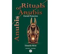 Rituals of Anubis - Eternal Protection