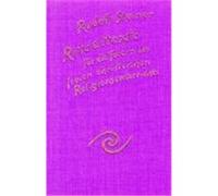 Ritualtexte für die Feiern des freien christlichen Religionsunterrichtes Steiner, Rudolf (Auteur)