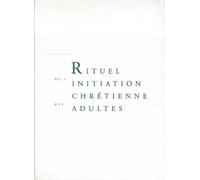 Rituel de l'initiation chrétienne des adultes