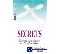 Rituel De Magie Blanche - Tome 4, Le Livre Des Secrets - Secrets De Bergers Et De Rebouteux