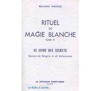 Rituel de magie blanche tome IV. Le livre des secrets, Secrets de Bergers et de Rebouteux