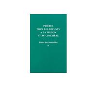 Rituel des funérailles prières pour les défunts à la maison et au cimetière T2 - A.E.L.F. - Desclee Mame - relié - Livre
