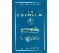 Rituel d'instruction du maitre-maçon du rite écossais rectifié