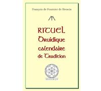 Rituel druidique calendaire de Tradition
