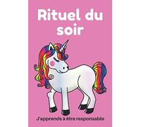 Rituel du soir: J'apprends à être responsable
