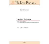 Rituel(s) de justice Essai anthropologique sur le relation du temps et de l'espace dans Le Procès - De lege feranda - Eme Et Intercommunications - broché - Etude