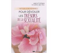 Rituels de femmes pour dévoiler les trésors de l a sexualité