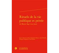 Rituels de la vie publique et privée - Jean-Baptiste Amadieu - Classiques Garnier - relié - Essai