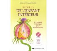 Rituels de l'enfant intérieur (CD) Marie-France Ballet de Coquereaum (Auteur), Emmanuel Ballet de Coquereaumont (Auteur)