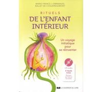 Rituels de l'enfant intérieur (CD) - Marie-France Ballet de Coquereaum - Courrier Du Livre - Livre CD - Guide CD