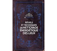 Rituels de nettoyage énergétique des lieux