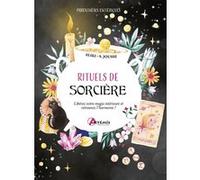 Rituels de sorcière: Libérez votre magie intérieure et retrouvez l'harmonie !