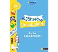 Rituels de vocabulaire CE1 - cahier d'entrainement Marianne André-Kerebel (Auteur), Fanny De La Haye-Nicolas (Auteur), Marie-Christine Pellé (Auteur), Marie Bretin (Illustration)