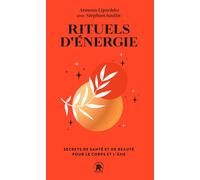 Rituels d'énergie - Arouna Lipschitz - Lotus Et L'elephant - broché - Essai