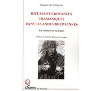 Rituels et croyances chamaniques dans les Andes boliviennes - Les semences de la foudre