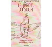 Rituels et développement ou le jardin du Soufi - Pierre Lassalle - L'harmattan - broché - Livre