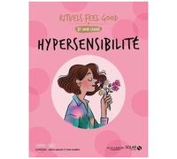 Ludivine Casilli – Mon cahier Rituels Feel Good – Hypersensibilité – Broché