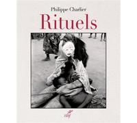 Rituels - Philippe Charlier - Cerf - broché - Essai