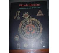 Rituels tibétains : Visions secrètes du Ve Dalaï Lama