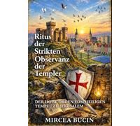 Ritus der Strikten Observanz: DER HOHE ORDEN VOM HEILIGEN TEMPEL ZU JERUSALEM