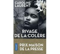 Rivage de la colère - Caroline Laurent - Pocket - Poche - Roman