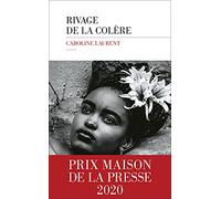 Rivage de la colère - PRIX Maison de la presse 2020