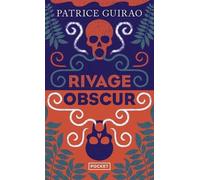 Rivage Obscur - Une Aventure De Lilith Terea