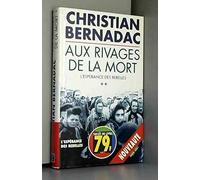Rivages de la Mort (aux) l'Espérance des Rebelles Tome 2