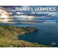 Rivages Vermeils Une balade hors saison - Stéphane Pailhous - Un Autre Reg'art - relié - Beau livre