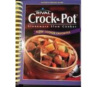 Rival Crock Pot Stoneware Slow Cooker [Spiral-bound] by
