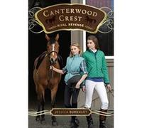 Rival Revenge, Canterwood Crest Jessica Burkhart (Auteur)