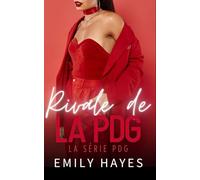 Rivale de la PDG: Une romance lesbienne enemies-to-lovers entre cheffe des ventes et PDG sexy, pleine de tension et de passion