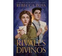 Rivales divinos / Divine Rivals