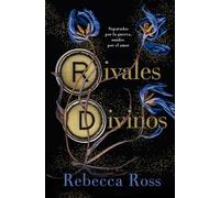 Rivales divinos/ Divine Rivals