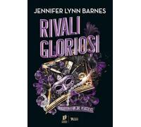 Rivali gloriosi. Seria Jocul Grandios Vol.2 - Jennifer Lynn Barnes