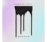 Rivals - Damned Soul [Vinyl LP]
