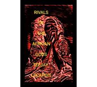 Rivals Of The African Gods