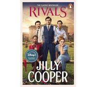 Rivals: The steamy romance from the Sunday Times bestseller, now the hottest series on TV [cover may vary] (Rutshire Chronicles Book 2)