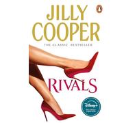 Rivals: The steamy romance from the Sunday Times bestseller, now the hottest series on TV [cover may vary] (Rutshire Chronicles Book 2)