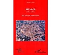 Rivarol (1753-1801) : Un Écrivain Controversé