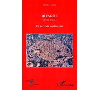 Rivarol (1753-1801) : Un Écrivain Controversé