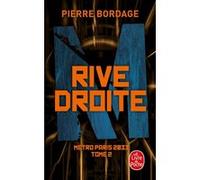 Métro Paris 2033 - Tome 2 - Rive Droite