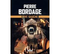 Rive gauche Metro paris 2033 - livre 1 - Pierre Bordage - Atalante - broché - Roman